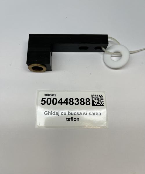 Ghidaj cu bucsa si saiba teflon